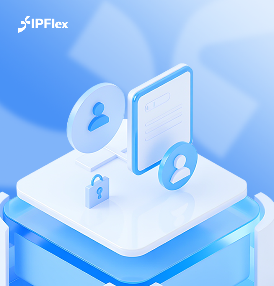 IPFlex代理IP服务注册背景 - 高速稳定的IP代理